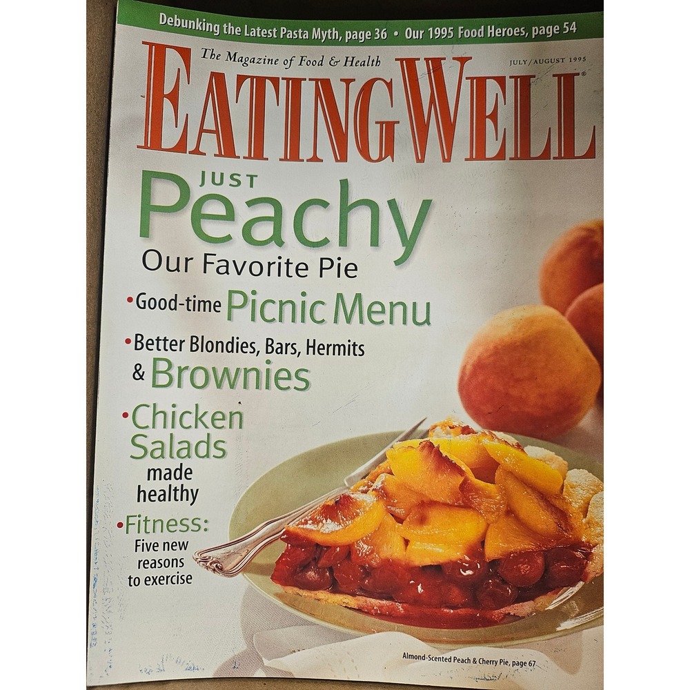 EatingWell Magazine July August 1995 Vintage Food Peach Pie Picnic Brownies